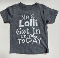ME AND LOLLI GOT IN TROUBLE TODAY