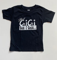 BUT GIGI SAID I COULD