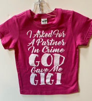 I ASK FOR A PARTNER IN CRIME AND GOD GAVE ME GIGI