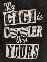 MY GIGI'S COOLER THAN YOURS