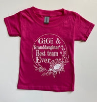 GIGI AND GRANDDAUGHTER BEST TEAM EVER