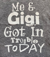 ME AND GIGI GOT IN TROUBLE TODAY
