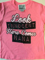 Look Innocent Here Comes Nana t-shirt