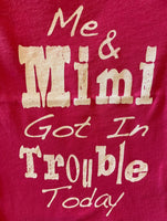 Me and  Mimi Got In Trouble Today