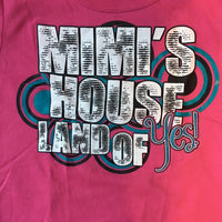 Mimi's House Land of Yes T-Shirt