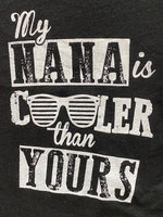 My Nana is Cooler Than Yours Shirt