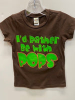 I'D RATHER BE WITH POPS