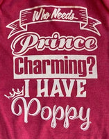 WHO NEEDS PRINCE CHARMING - I HAVE POPPY