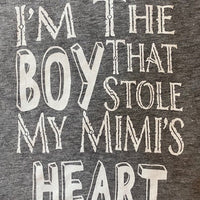 I'M THE BOY THAT STOLE MY MIMI'S HEART