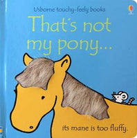 THAT'S NOT MY PONY