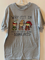 WHY FIT IN WHEN YOU WERE BORN TO STAND OUT