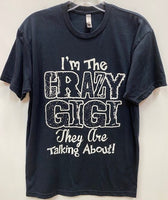 I'm the Crazy Gigi They Are Talking About