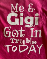 ME AND GIGI GOT IN TROUBLE TODAY