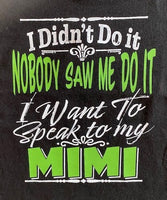 DIDN'T DO IT MIMI