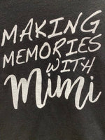 Making Memories with Mimi