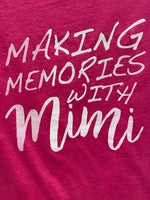 Making Memories with Mimi