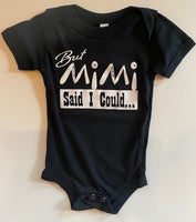 BUT... MIMI SAID I COULD