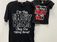 I'm the Crazy Nana They Are Talking About