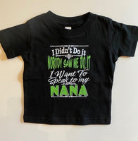 DIDN'T DO IT NANA