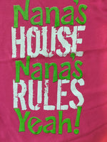 Nana's House Nanas Rules t-shirt
