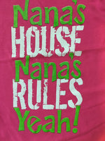 Nana's House Nanas Rules t-shirt