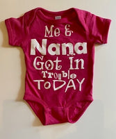 ME AND NANA GOT IN TROUBLE TODAY