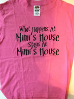 What Happens at Mimi's House t-shirt