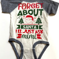 FORGET ABOUT SANTA- I'LL JUST ASK MIMI