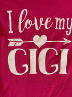I Love my Gigi
