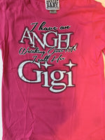 I Have an Angel Watching Over Me I Call Her Gigi t-shirt

