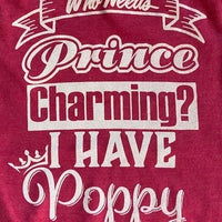 WHO NEEDS PRINCE CHARMING - I HAVE POPPY