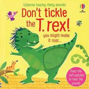 DON'T TICKLE THE T REX