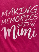 Making Memories with Mimi

