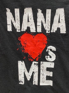 Nana Loves Me t-shirt